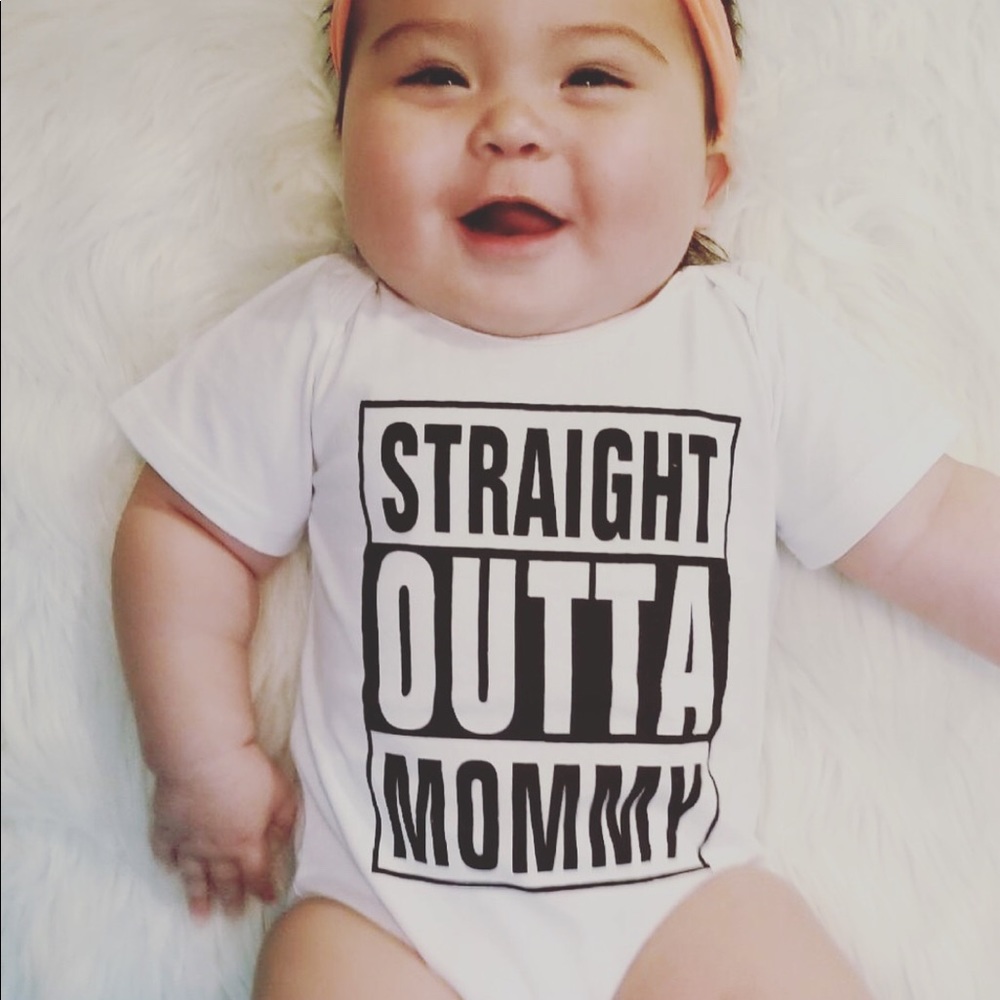 Straight Outta Mommy Onesie